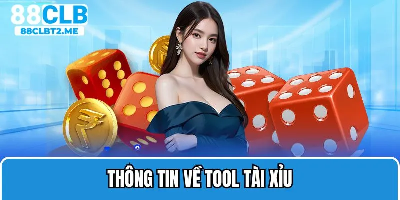 Khái quát về tool tài xỉu dự đoán kết quả tại 88clb