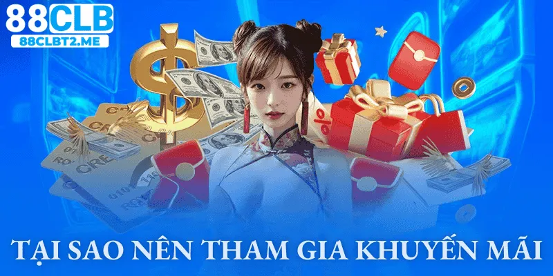 Lý do hàng đầu khiến các cược thủ tham gia khuyến mãi